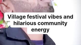 village festival vibes and hilarious community energy