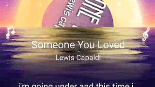 Someone you loved 2