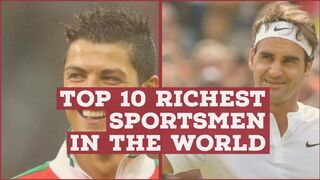 Top 10 Richest Sportsmen in The World