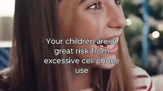Your children are at great risk from excessive cell phone use