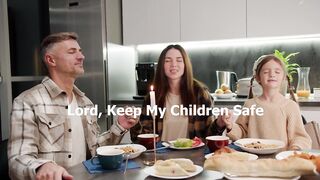 Lord Keep My Children Safe.