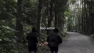 Stay active. Run !