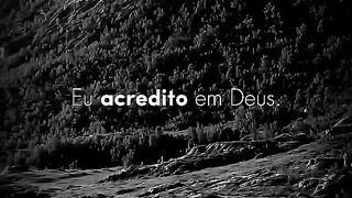 Acreditar em Deus!