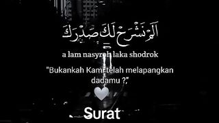 Al qur'an surah Al Insyirah. Alam nashroh.