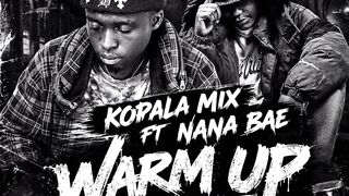 Kopala mix ft Nana bae - warm up freestyle