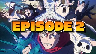 Jujutsu Kaisen épisode 2 - saison 3
