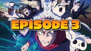 Jujutsu Kaisen épisode 3 - saison 3