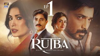 Rutba Episode 1 | 6 Oct 2026 | Hiba Bukhari, Talha Chahour, Zahid Ahmed, Mehwish