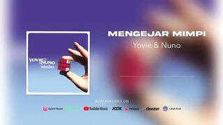 (OFFICIAL AUDIO) Yovie & Nuno - Mengejar Mimpi