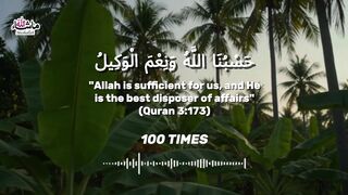 Recite This 100 Times Daily and Watch Your Difficulties Disappear