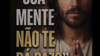 SUA MENTE NÃO TE DÁ PAZ? 🙏 ORE ISSO E ENTREGUE SEUS PENSAMENTOS A DEUS