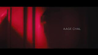 AAGE CHAL (OFFICIAL VIDEO) -
