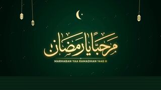 Marhaban Ya Ramadhan 1448 H - Welcoming the Blessed Holy Month