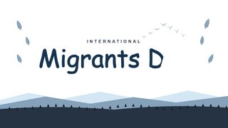International Migrants Day – Under One Shared Sky | December 18