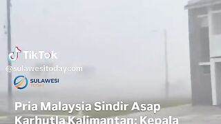 Viral asap Kalimantan Uda menguasai negara Malaysia 😱
