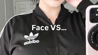 Face vs body