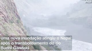 Nepal: deslizamento de terra provoca nova enchente e deixa rastro de destruição; vídeos
