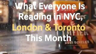 What Everyone Is Reading in NYC, London & Toronto Right Now 📚✨