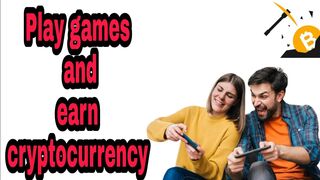 Play games and earn cryptocurrency | free mobile cryptocurrency earning