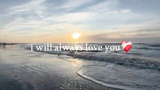 I will always love you