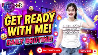 GET READY WITH ME 2
