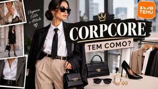 CORPCORE: TEM COMO MONTAR ESSE LOOK COM ACHADINHOS DA TEMU? 🖤