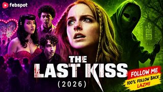 She Can See Your Death With One Kiss | The Last Kiss (2026)