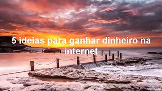 5 IDEIAS PARA GANHAR DINHEIRO