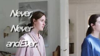Never, Never and Ever