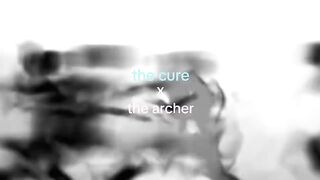 The Cure × The archer