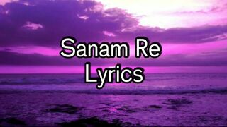 Sanam Re | Arijit Singh Super Hit Song Sanam Re | Sad Song | Aesthetic Song