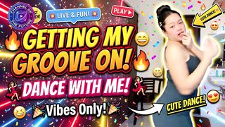 💃 WATCH ME GROOVE! ✨ Fun Dance, Cute Vibes & Casual Daily Chit-Chat! Let’s Chill & Dance Together! 😍🔥