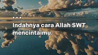 Indahnya cara allah mencintaimu