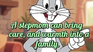 A STEP MOM.....