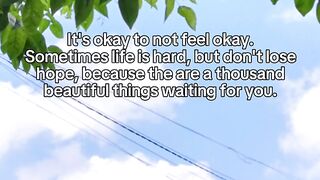 It's Okay to Not Feel Okay 💙 | Deep Life Quotes About Hope