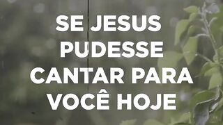 Ele canta pra você