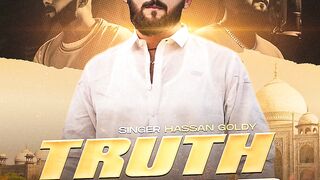 Truth waar (Full video) Hassan Goldy new Punjabi song 2023