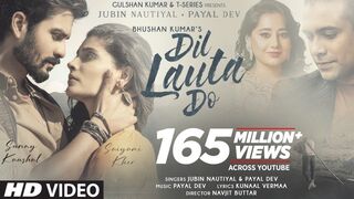 Dil Lauta Do Song | Jubin Nautiyal, Payal Dev | Sunny K, Saiyami K | Kunaal V | Navjit B | Bhushan K