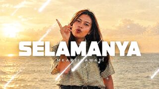 SELAMANYA - MKARTIKAWATI