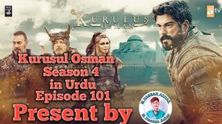 Kurusul Osman Season 4 ||episode 101 || in urdu & hindi