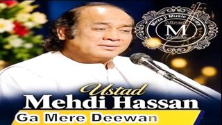 Ga Mere Deewane Dil is Duniya Se Kya Hasil  Mahdi Hassan