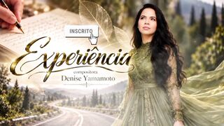 Louvores impactantes Denise Yamamoto