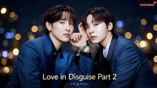Love in Disguise 😇 part 02