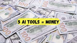 5 AI Tools That Make Money in 30 Seconds