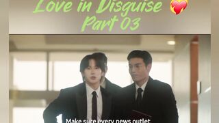 Love in Disguise 😇 part 03
