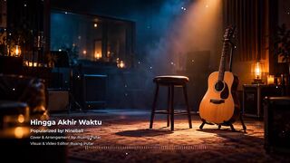 Hingga Akhir Waktu - Nineball