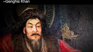 Jika kamu takut, jangan lakukan. Jika kamu sedang melakukannya, jangan takut." — Genghis Khan