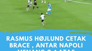 SENTUHAN MAGIC DE BRUYE , BERI 2 ASSIST KE RASMUS HOJLUND ANTAR NAPOLI MENANG 2-1