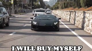 i will buy myself a Lamborghini