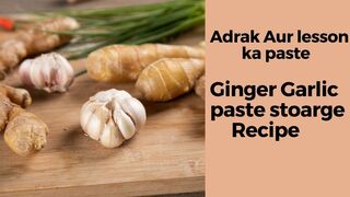 Adrak leson ka paste